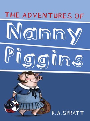 cover image of The Adventures of Nanny Piggins